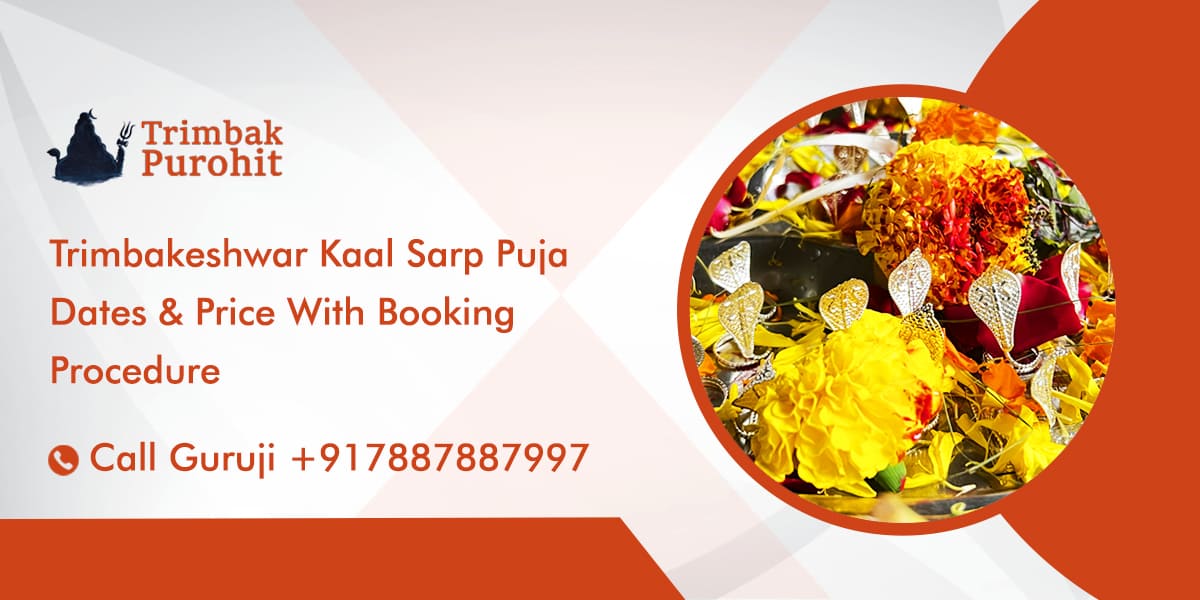 Trimbakeshwar Kaal Sarp Puja Dates & Price With Booking Procedure