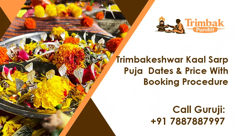 Trimbakeshwar Kaal Sarp Puja Dates & Price With Booking Procedure