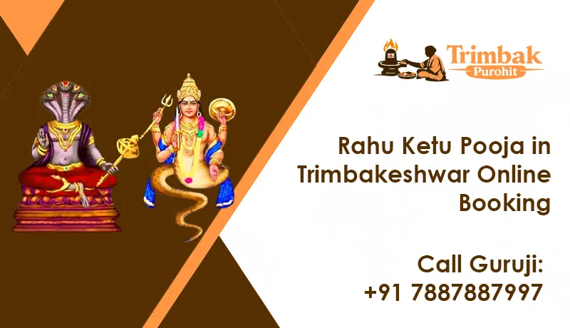Rahu Ketu Pooja in Trimbakeshwar Online Booking